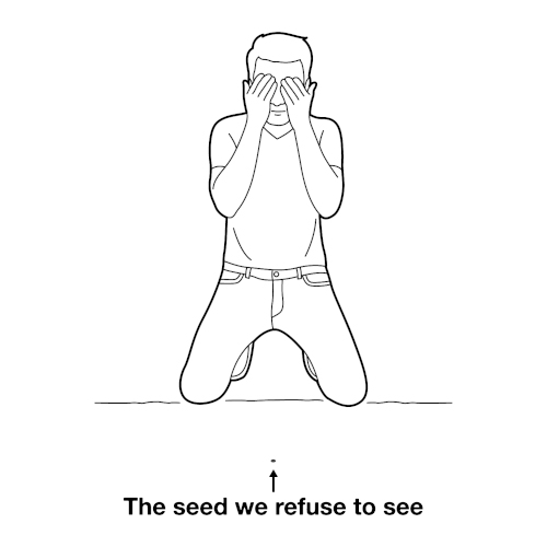 Illustration: The seed we refuse to see